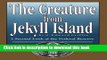 [Popular] The Creature from Jekyll Island: A Second Look at the Federal Reserve Kindle Collection