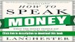 [Popular] How to Speak Money: What the Money People Say-And What It Really Means Paperback Free