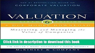 [Popular] Valuation + DCF Model Download: Measuring and Managing the Value of Companies Kindle