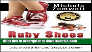 [Download] Ruby Shoes: Surviving Prescription Drug Addiction Kindle Free