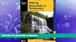 READ BOOK  Hiking Waterfalls in Tennessee: A Guide to the State s Best Waterfall Hikes  BOOK