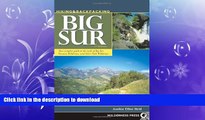 FAVORITE BOOK  Hiking and Backpacking Big Sur: A Complete Guide to the Trails of Big Sur, Ventana