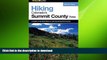 READ BOOK  Hiking Colorado s Summit County Area: A Guide To The Best Hikes In And Around Summit