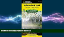 READ BOOK  Saranac, Paul Smiths: Adirondack Park (National Geographic Trails Illustrated Map)