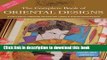 [Download] The Complete Book of Oriental Designs: A Source Book for Craftspeople and Artists Plus