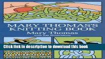 [Download] Mary Thomas s Knitting Book (Dover Knitting, Crochet, Tatting, Lace) Kindle Free