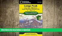 READ BOOK  Longs Peak: Rocky Mountain National Park [Bear Lake, Wild Basin] (National Geographic