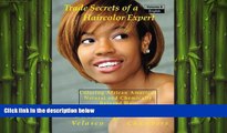 READ book  Coloring African American,  Natural and Chemically Relaxed Hair (Trade Secrets of a