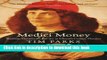 [Popular] Medici Money: Banking, metaphysics and art in fifteenth-century Florence Paperback Free