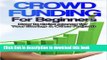 [Popular] Crowdfunding: How to Raise Money for Your Startup and Other Projects! (Crowdfunding,