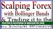 [Popular] Vol.1 2 - Scalping Forex with Bollinger Bands and Taking it to the Next Level Kindle Free