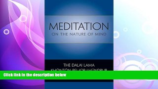 complete  Meditation on the Nature of Mind