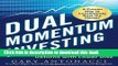 [Popular] Dual Momentum Investing: An Innovative Strategy for Higher Returns with Lower Risk