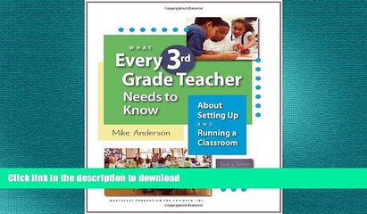 FAVORIT BOOK What Every 3rd Grade Teacher Needs to Know About Setting Up and Running a Classroom