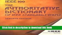 [Popular Books] The Authoritative Dictionary of IEEE Standards Terms (IEEE 100), Seventh Edition