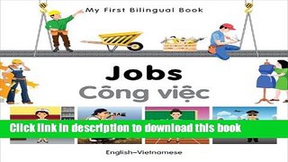 [Popular Books] My First Bilingual Bookâ€“Jobs (Englishâ€“Vietnamese) Full Online