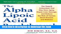 [Popular Books] The Alpha Lipoic Acid Breakthrough: The Superb Antioxidant That May Slow Aging,