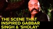 The Scene that inspired Gabbar Singh & 'Sholay'