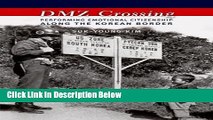 [PDF] DMZ Crossing: Performing Emotional Citizenship Along the Korean Border Book Online