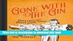 [Popular] Gone with the Gin: Cocktails with a Hollywood Twist Paperback Collection