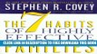 New Book The 7 Habits of Highly Effective Families