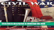 [Popular Books] Warman s Civil War Collectibles Identification and Price Guide, 3rd Edition Free