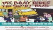 New Book My Baby Rides the Short Bus: The Unabashedly Human Experience of Raising Kids with