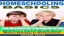 New Book Homeschooling Basics: What Every Parent Should Know Before Starting to Homeschool