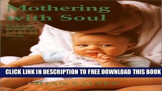 New Book Mothering with Soul