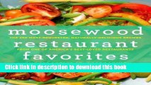 [Popular] Moosewood Restaurant Favorites: The 250 Most-Requested, Naturally Delicious Recipes from