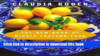 [Popular] The New Book of Middle Eastern Food Hardcover Online