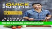 [Popular] The Quick Six Fix: 100 No-Fuss, Full-Flavor Recipes - Six Ingredients, Six Minutes Prep,