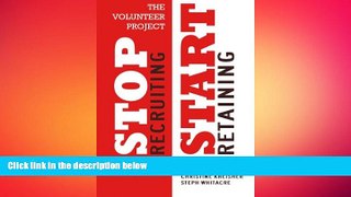 READ book  The Volunteer Project: Stop Recruiting. Start Retaining.  BOOK ONLINE