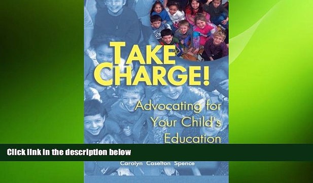READ book Take Charge!: Advocating For Your Child s Education FREE BOOOK ONLINE