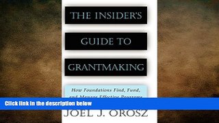 READ book  The Insider s Guide to Grantmaking  FREE BOOOK ONLINE