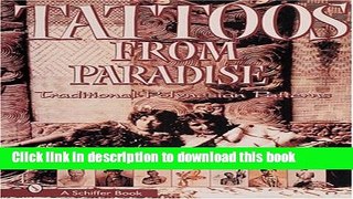 [Download] Tattoos from Paradise: Traditional Polynesian Patterns Hardcover Free