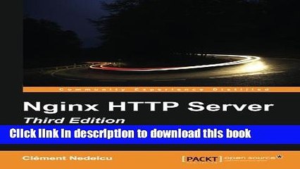 [Download] Nginx HTTP Server - Third Edition Kindle Collection