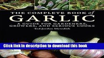 [Popular] The Complete Book of Garlic: A Guide for Gardeners, Growers, and Serious Cooks Kindle Free