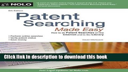 [Download] Patent Searching Made Easy: How to do Patent Searches on the Internet and in the