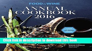 [Popular] Food   Wine Annual Cookbook 2016 Paperback Collection