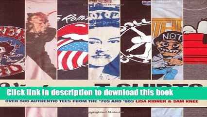 [Download] Vintage T-shirts: 500 Authentic Tees from the  70s and  80s Paperback Collection