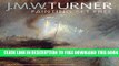 [Download] J. M. W. Turner: Painting Set Free Hardcover Collection
