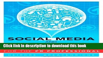 [Download] Social Media and Public Relations: Eight New Practices for the PR Professional Kindle