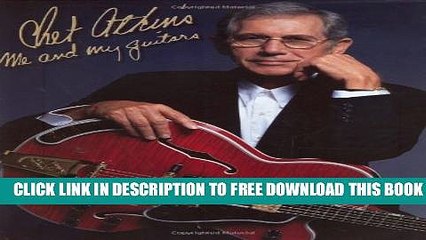 [Download] Chet Atkins: Me and My Guitars (Russ Cochran Books) Kindle Collection