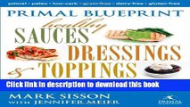 [Popular] Primal Blueprint Healthy Sauces, Dressings and Toppings Kindle Free