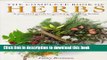 [Popular] The Complete Book of Herbs: A Practical Guide to Growing and Using Herbs Hardcover