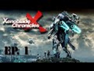 Xenoblade Chronicles X Let's Play Ep 1