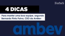 4 dicas para manter uma boa equipe, segundo Bernardo Pinto Paiva, CEO da AmBev
