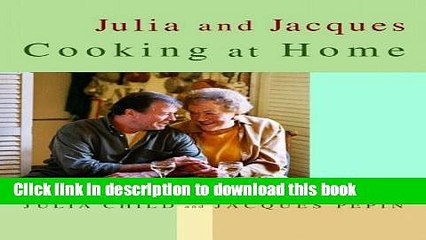 [Popular] Julia and Jacques Cooking at Home Kindle Online