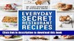 [Popular] Everyday Secret Restaurant Recipes: From Your Favorite Kosher Cafes, Takeouts